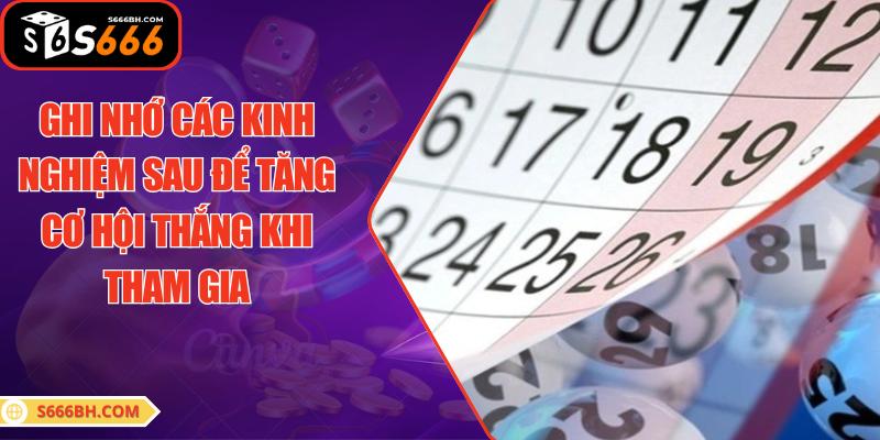Ghi nhớ các kinh nghiệm sau để tăng cơ hội thắng khi tham gia